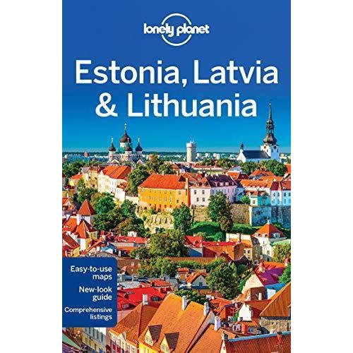 Lonely Planet Estonia  Latvia  Lithuania (Multi Country Guide)