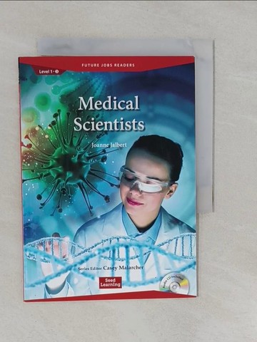 【書寶二手書T1／語言學習_YRJ】Future Jobs Readers 1-3: Medical Scientitsts_Joanne Jalbert
