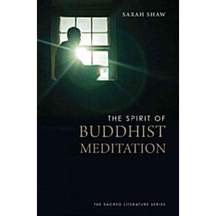 The Spirit of Buddhist Meditation (Paperback)