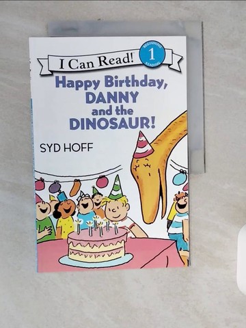 【書寶二手書T1／少年童書_ZJJ】Happy Birthday, Danny and the Dinosaur!_Hoff, Syd