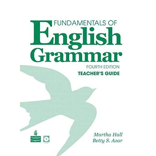 Fundamentals of English Grammar (4E) Teacher's Guide with PowerPoint CD-ROM (Azar-Hagen Grammar Series)