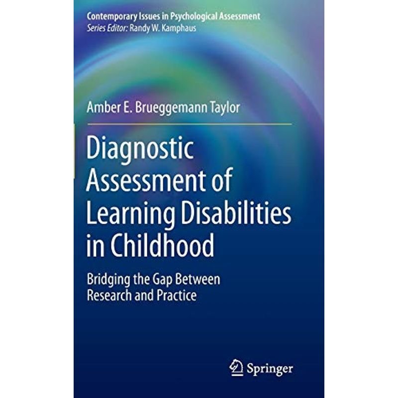 Diagnostic Assessment of Learning Disabilities in Childhood: Bridging