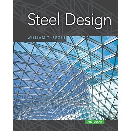 Steel Design (Activate Learning with These New Titles from Engineering!)