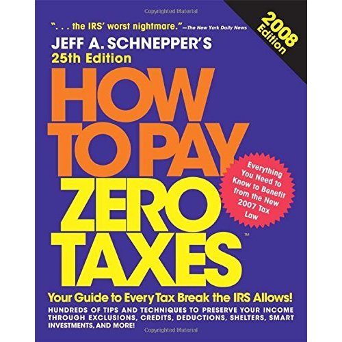 How to Pay Zero Taxes  2008