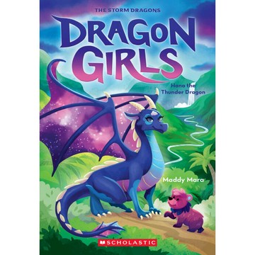 Dragon Girls 13: Hana the Thunder Dragon / Maddy Mara / Scholastic 出版社旗艦店
