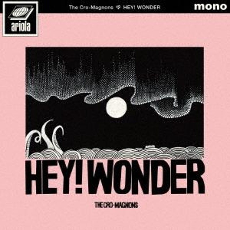 特典付:HEY! WONDER】ザ・クロマニヨンズ / HEY! WONDER [LPレコード ...