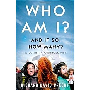 Who Am I and If So How Many? A Journey Through Your Mind (Paperback)