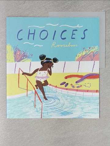 【書寶二手書T1／少年童書_YVB】Choices_Roozeboos