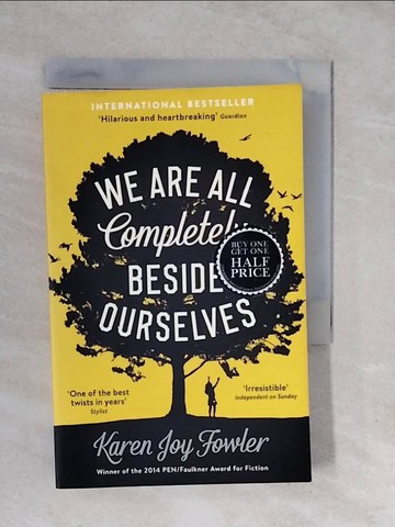 【書寶二手書T4／原文小說_XUI】We are All Completely Beside Ourselves_Karen Joy Fowler