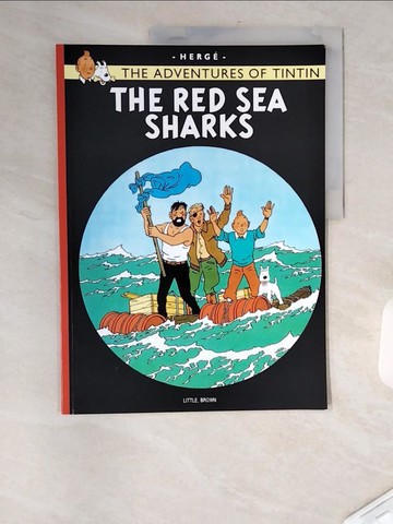 【書寶二手書T2／原文小說_TVT】The Red Sea Sharks_Herge