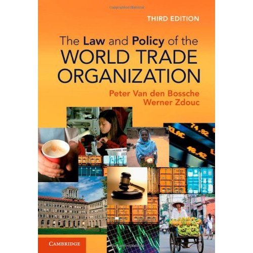 The Law and Policy of the World Trade Organization: Text  Cases and Materials
