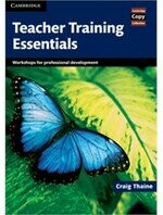 Teacher Training Essentials (Copy Collection) (1版) Thaine  Cambridge