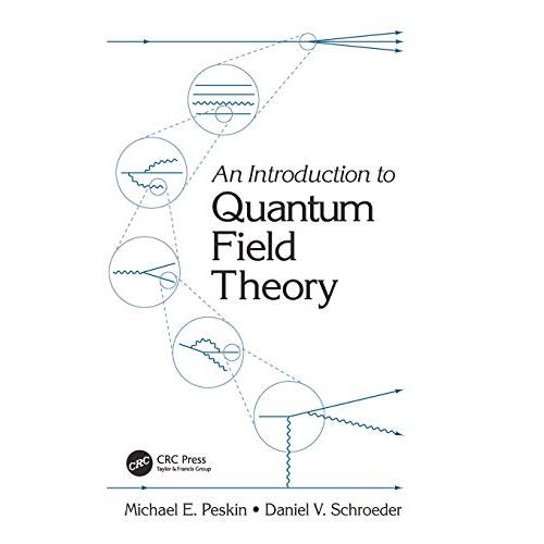 An Introduction To Quantum Field Theory (Frontiers in Physics)