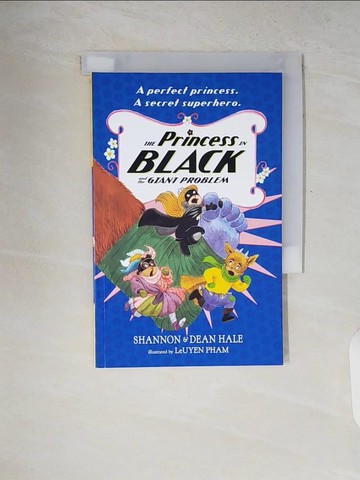 【書寶二手書T4／兒童文學_V2I】The Princess in Black and the Giant Problem_Shannon Hale, Dean Hale
