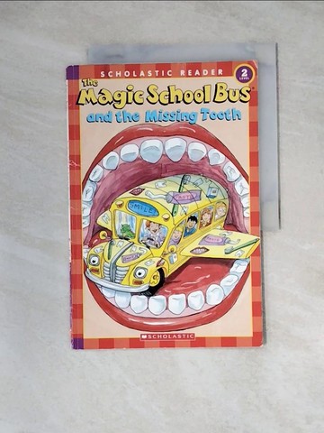 【書寶二手書T3／百科全書_Z3D】Magic School Bus And the Missing Tooth_Lane, Jeanette/ Bracken, Carolyn (ILT)