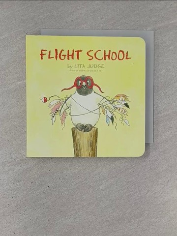 【書寶二手書T1／少年童書_YCR】Flight School_Judge, Lita