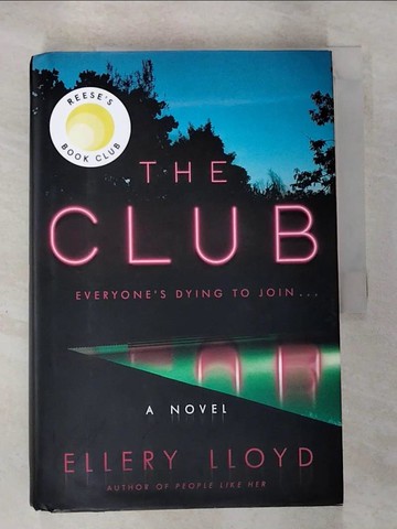【書寶二手書T5／原文小說_JPY】The Club (A Reese's Book Club Pick)_Lloyd, Ellery