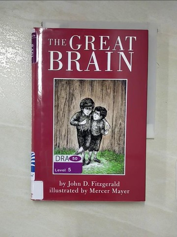 【書寶二手書T7／兒童文學_XJJ】The Great Brain_Fitzgerald, John D./ Mayer, Mercer (ILT)