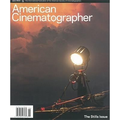 AMERICAN CINEMATOGRAPHER 2023年6月号 Magazine