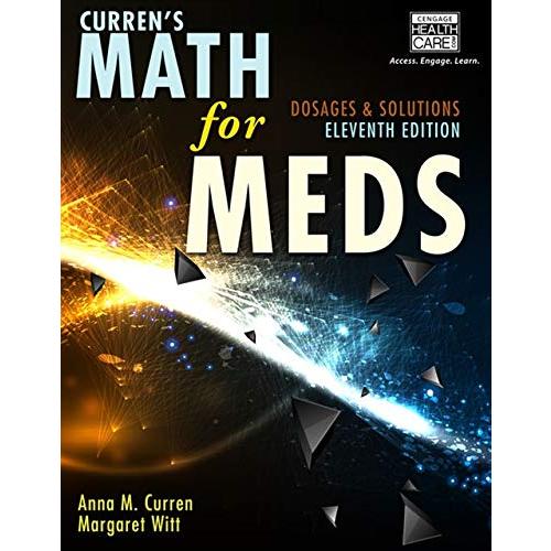 Currens Math for Meds: Dosages and Solutions