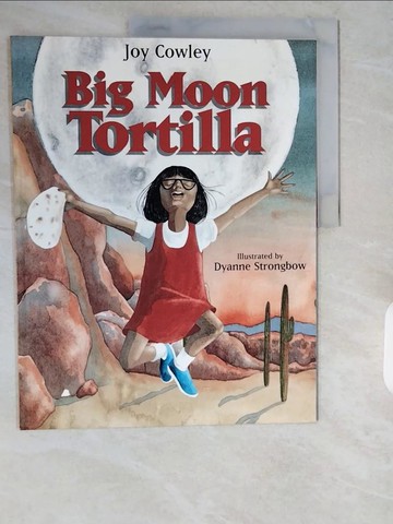 【書寶二手書T7／少年童書_ZIU】Big Moon Tortilla, Joy Cowley, Acceptable Book