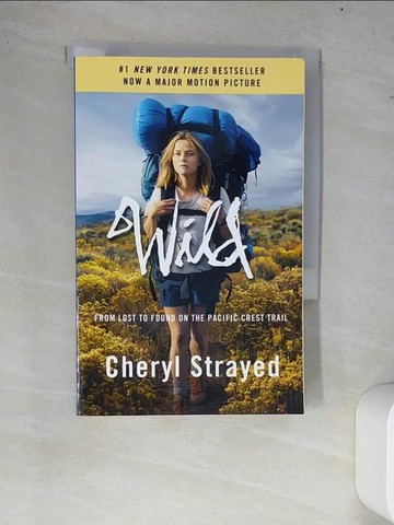 【書寶二手書T5／原文小說_W7W】Wild_Cheryl Strayed