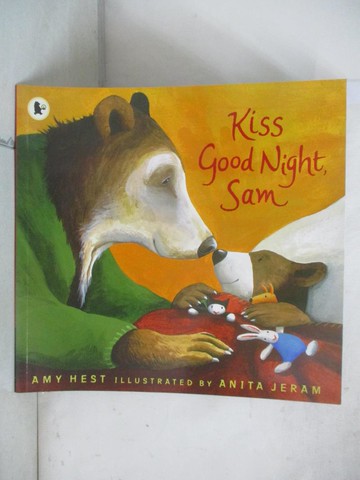 【書寶二手書T7／少年童書_FKP】Kiss Good Night, Sam_Amy Hest, Anita Jeram
