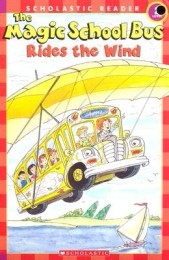 Scholastic Reader Level 2: Magic School Bus Rides the Wind[二手書_良好]
