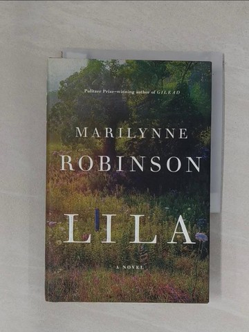 【書寶二手書T9／原文小說_YBO】Lila_Robinson, Marilynne