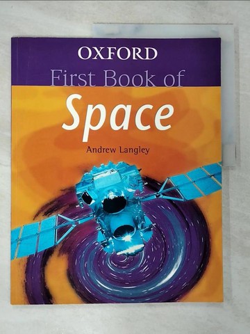 【書寶二手書T2／少年童書_DWY】Oxford First Book of Space_Wolfe, Gillian