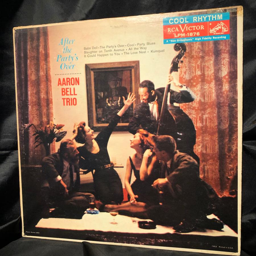 The Aaron Bell Trio   After The Party's Over  LP RCA Victor