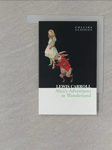 【書寶二手書T1／原文小說_S1Q】Alice's Adventures in Wonderland_Lewis Carroll