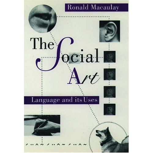 The Social Art: Language and Its Uses