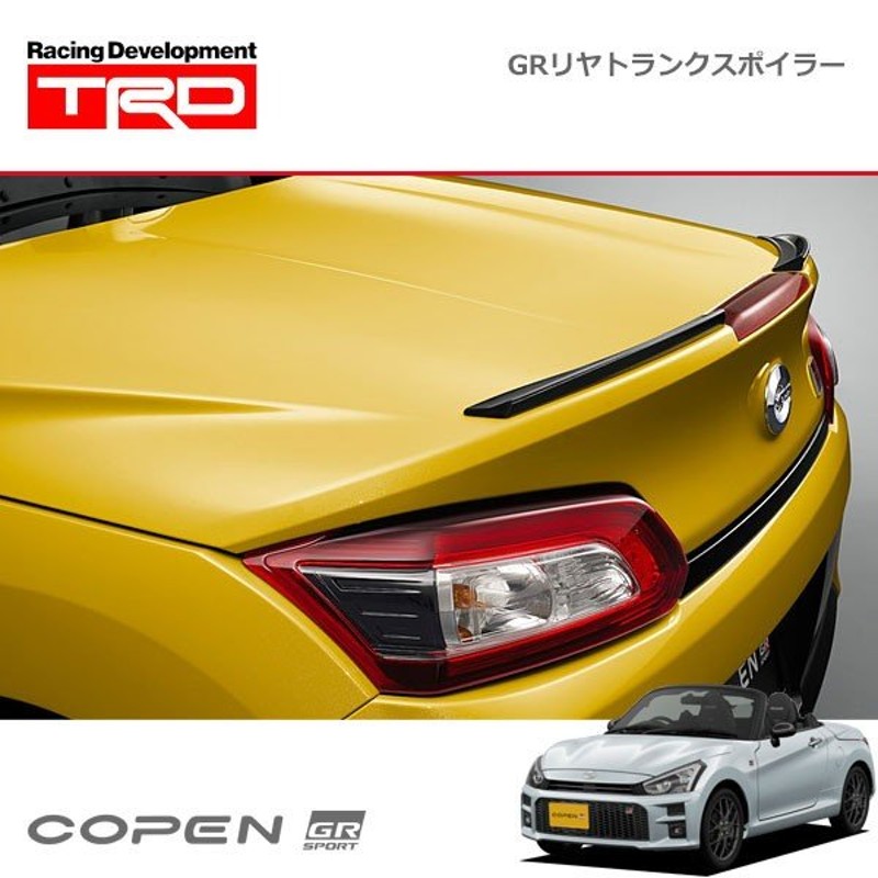 TRD GRリヤトランクスポイラー コペン GRスポーツ LA400A 19/10