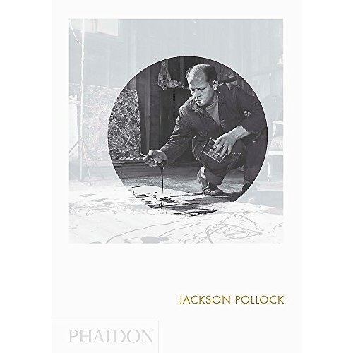 Jackson Pollock: Phaidon Focus