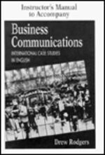 Business Communication Instructor's Manual  Rodgers  Cambridge