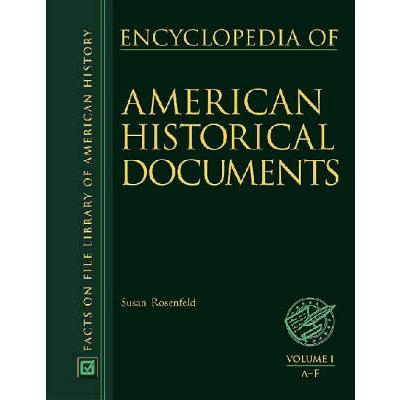 Encyclopedia of American Historical Documents: Volumes Set