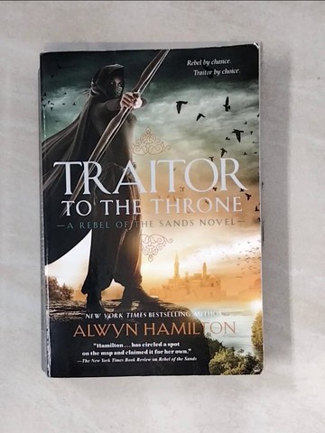 【書寶二手書T7／原文小說_WP8】Traitor to the Throne_Hamilton, Alwyn