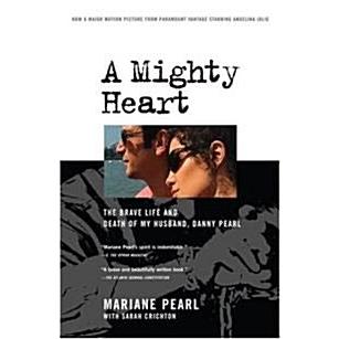 A Mighty Heart (Paperback  Reissue)