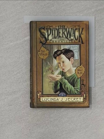 【書寶二手書T1／原文小說_RA4】SPIDERWICK 3: LUCINDA'S SECRET_DiTerlizzi