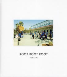 ROOT ROOT ROOT [本]