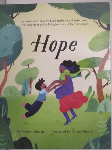 【書寶二手書T5／少年童書_T6G】Hope: A book to help children build resilience and assist those recovering from and/or living in family violence situations_Mineker, Vivian