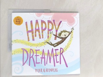 【書寶二手書T1／少年童書_YV4】Happy Dreamer_Reynolds, Peter H.