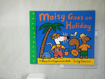 【書寶二手書T3／少年童書_R6B】Maisy Goes on Holiday_Lucy Cousins