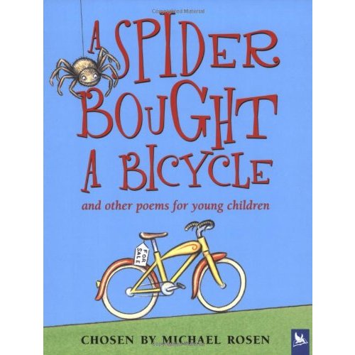 A Spider Bought A Bicycle And Other Poems For Young Children