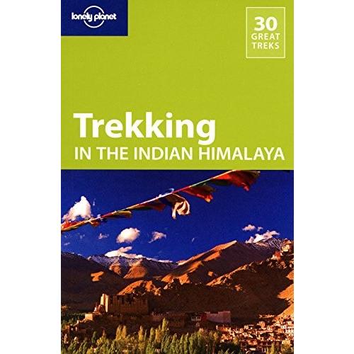 Lonely Planet Trekking in the Indian Himalaya