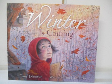 【書寶二手書T7／少年童書_UEG】Winter Is Coming_Johnston, Tony/ Lamarche, Jim (ILT)