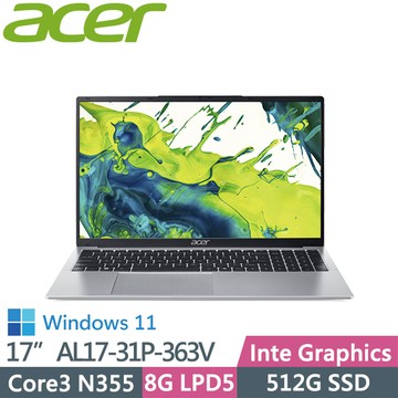 ACER 宏碁 Aspire Lite AL17-31P-363V (C3-N355/8G LPD5/512G/Win11/17吋)大尺寸輕薄電腦