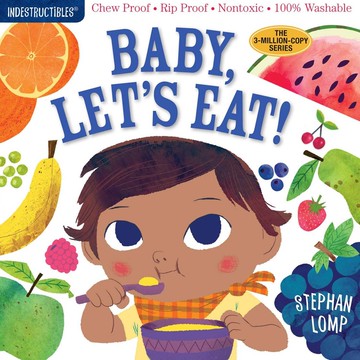 Indestructibles:Baby, Let's Eat!-咬咬書
