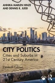 City Politics: Cities and Suburbs in 21st Century America (1版) Annika Marlen Hinze 2022 Routledge